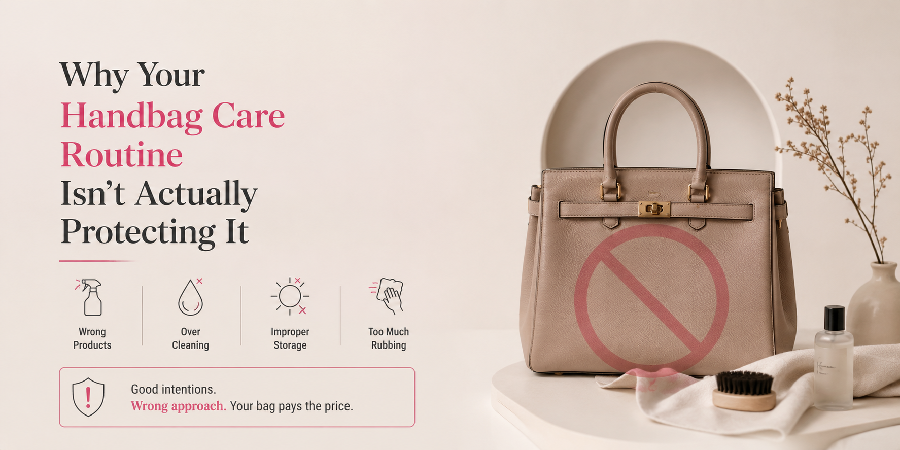Handbag Care Routine